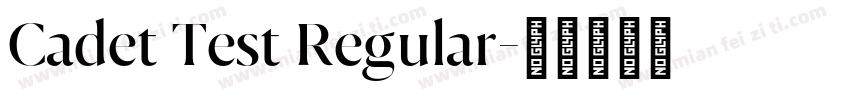 Cadet Test Regular字体转换